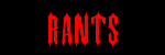 Rants